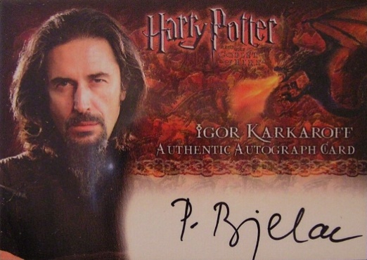 Predrag Bjelac as Igor Karkaroff - Front