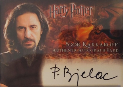 Predrag Bjelac as Igor Karkaroff - Front